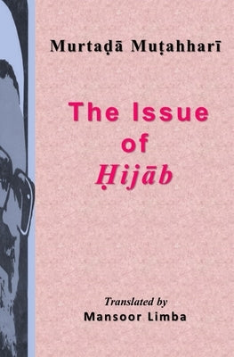 The Issue of Hijab by Limba, Mansoor