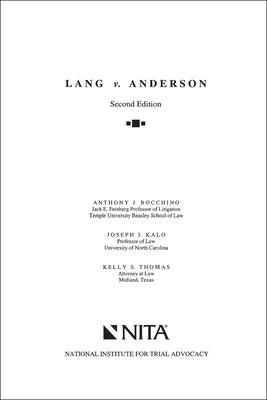 Lang v. Anderson: Case File by Bocchino, Anthony J.