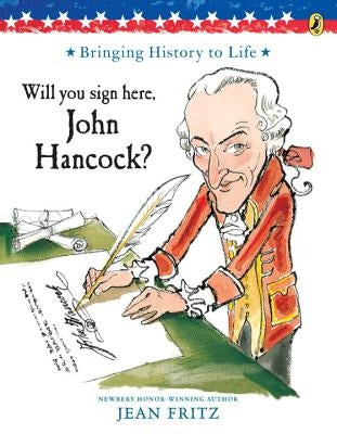 Will You Sign Here, John Hancock? by Fritz, Jean