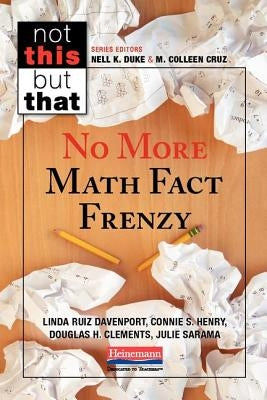 No More Math Fact Frenzy by Davenport, Linda Ruiz