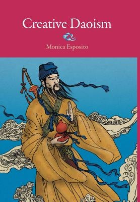 Creative Daoism by Esposito, Monica