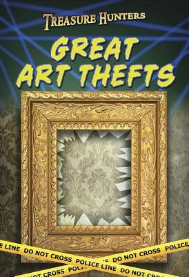 Great Art Thefts by Guillain, Charlotte