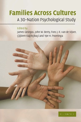 Families Across Cultures: A 30-Nation Psychological Study by Georgas, James