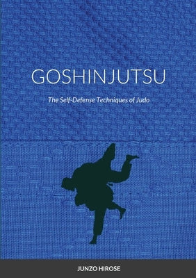 Goshinjutsu by Hirose, Junzo