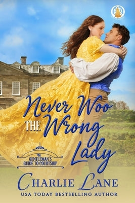 Never Woo the Wrong Lady by Lane, Charlie