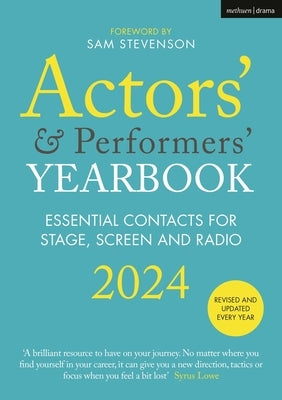 Actors' and Performers' Yearbook 2024 by Stevenson, Sam