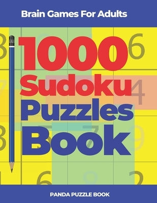 Brain Games For Adults - 1000 Sudoku Puzzles Book: Brain Teaser Puzzles by Book, Panda Puzzle