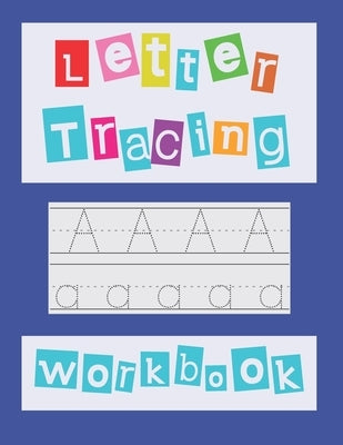 Letter Tracing Workbook: Handwriting Book Preschool Kindergarten Kids Age 3-5 by Kids Books, Ziesmerch