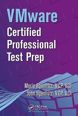 VMware Certified Professional Test Prep by Ilgenfritz, Merle