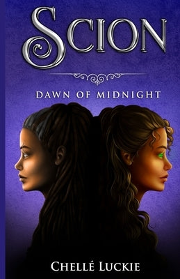 Scion: Dawn Of Midnight by Luckie, Chellé