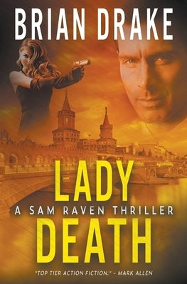 Lady Death: A Sam Raven Thriller by Drake, Brian