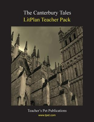 Litplan Teacher Pack: The Canterbury Tales by Collins, Mary B.