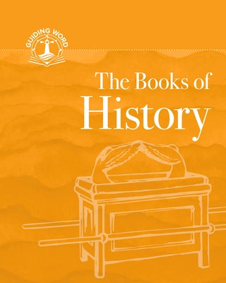 The Books of History: Guiding Word, Volume 2 by Palmer, Wayne