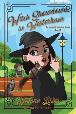 Witch Showdown in Westerham: Witch Cosy Mystery by Lister, Dionne