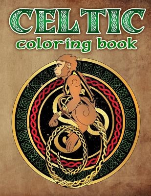 Celtic Coloring Book: Spiritual Celtic Designs and Stress Relieving Mandalas Inspired by Celtic Mythology & Symbols by Swanson, Megan