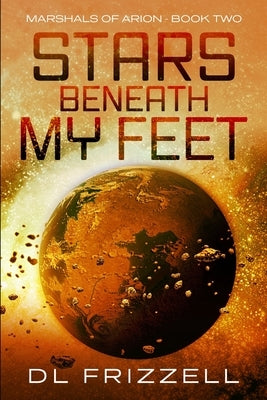 Stars Beneath My Feet by Frizzell, DL