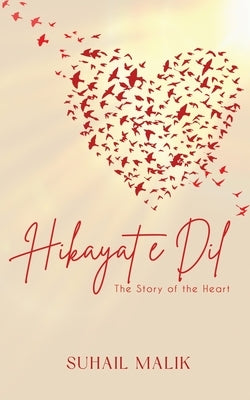 Hikayat e Dil by Malik, Suhail