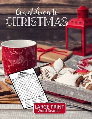 Countdown to Christmas Large Print Word Search: 52 Puzzles with Christmas, Advent, and Holiday Themed Word Search Book with Large Print for Teens, Adu by Activity Avalanche