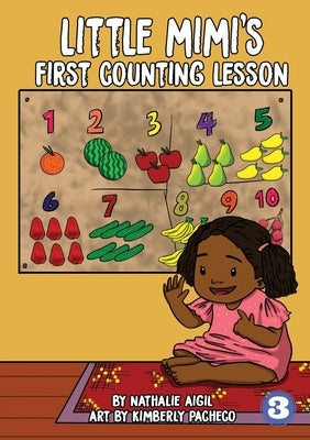 Little Mimi's First Counting Lesson by Aigil, Nathalie