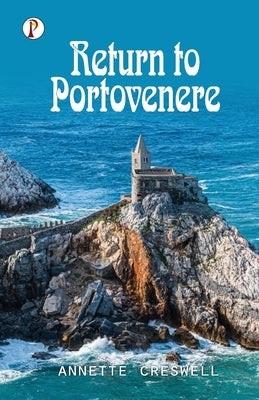 Return to Portovenere by Creswell, Annette