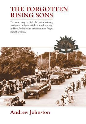 The Forgotten Rising Sons by Johnston, Andrew
