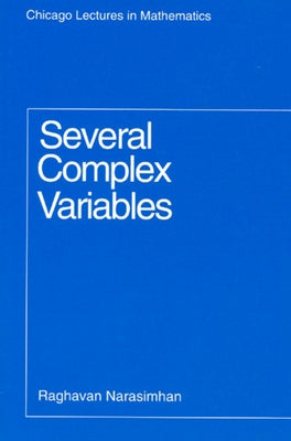 Several Complex Variables by Narasimhan, Raghavan