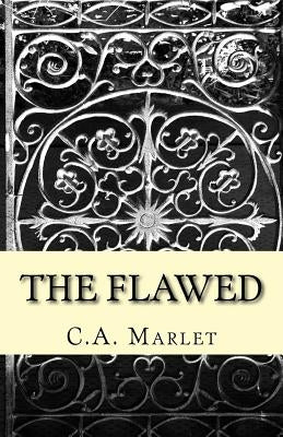 The Flawed by Marlet, C. a.