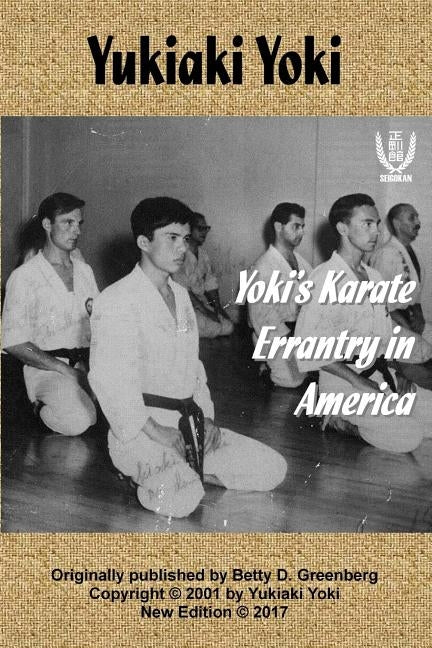 Yoki's Karate Errantry in America by Greenberg, Betty D.