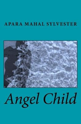 Angel Child by Sylvester, Apara Mahal