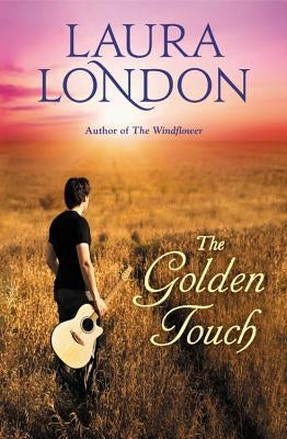 The Golden Touch by London, Laura