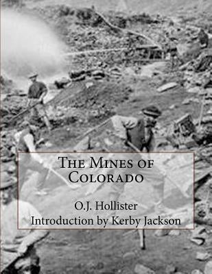The Mines of Colorado by Jackson, Kerby