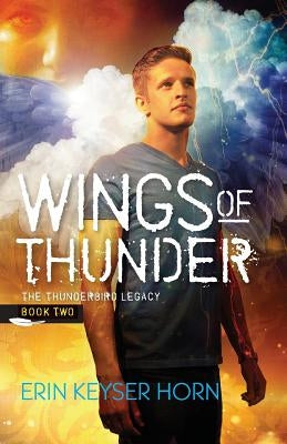 Wings of Thunder by Keyser Horn, Erin