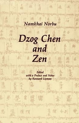 Dzog Chen and Zen by Namkhai