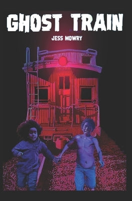 Ghost Train by Mowry, Jess