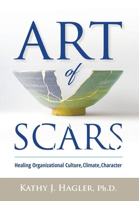 Art of Scars by Hagler, Kathy