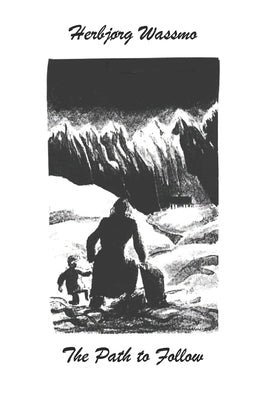 The Path to Follow by Thorstensson, Roland