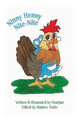 Ninny Henny Nite Nite by Granjan
