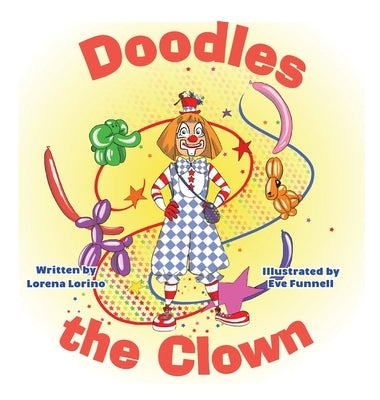Doodles the Clown by Lorino, Lorena