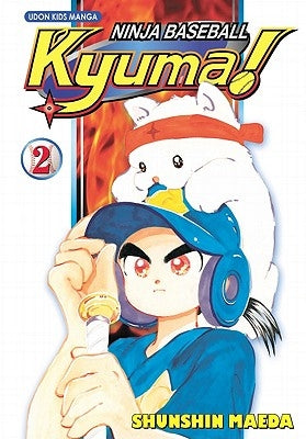Ninja Baseball Kyuma!, Volume 2 by Maeda, Shunshin