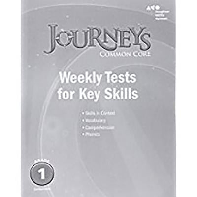 Houghton Mifflin Harcourt Journeys: Common Core Weekly Assessments Grade 1 by Houghton Mifflin Harcourt