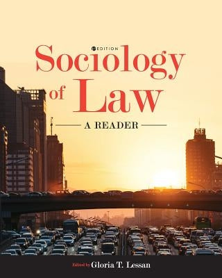 Sociology of Law: A Reader by Lessan, Gloria T.