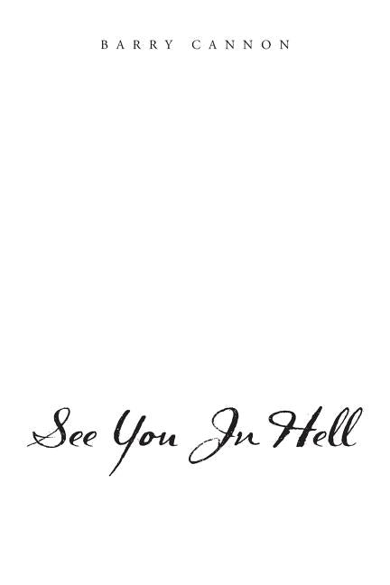 See You In Hell by Cannon, Barry