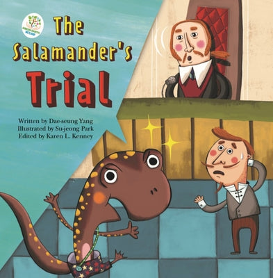 The Salamander's Trial: Wetland by Yang, Dae-Seung