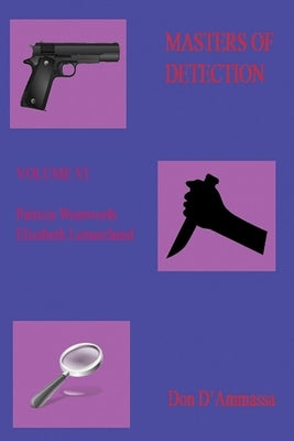 Masters of Detection: Volume VI by D'Ammassa, Don