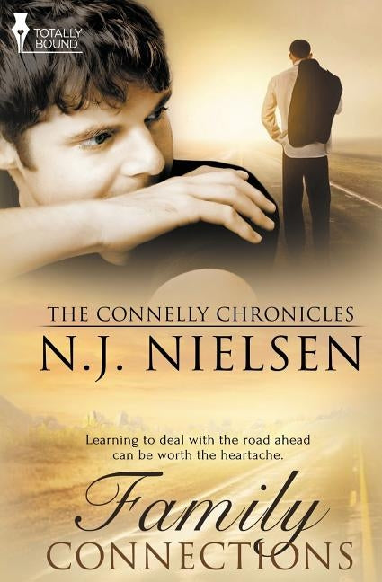 The Connelly Chronicles: Family Connections by Nielsen, N. J.
