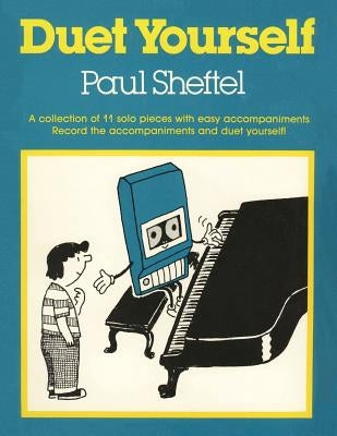Duet Yourself by Sheftel, Paul
