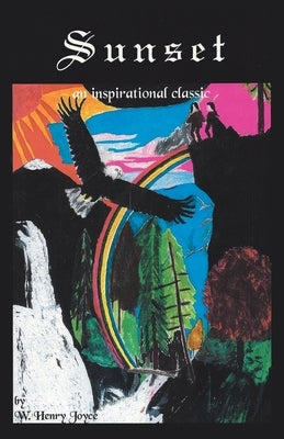 Sunset: An Inspirational Classic by Joyce, W. Henry