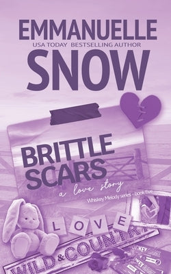 Brittle Scars by Snow, Emmanuelle