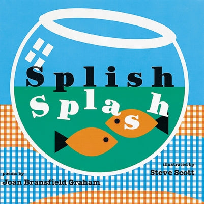 Splish Splash by Graham, Joan Bransfield