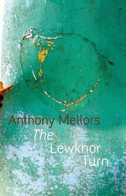 The Lewknor Turn by Mellors, Anthony